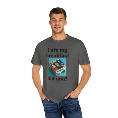 Unisex T-Shirt - I Ate My Breakfast | Proud Marine Veteran